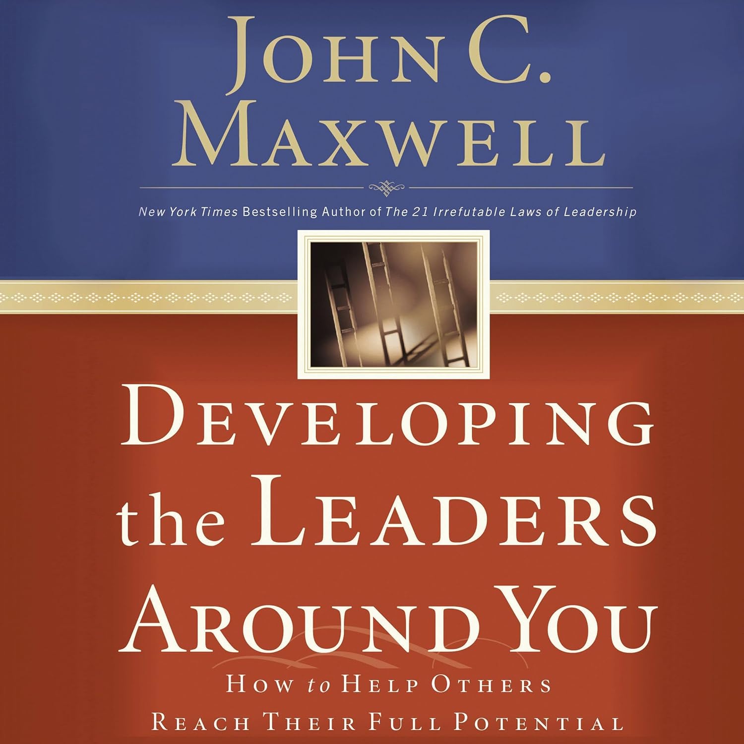Developing the Leaders Around You Book